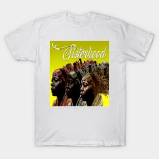 SisterHood T-Shirt